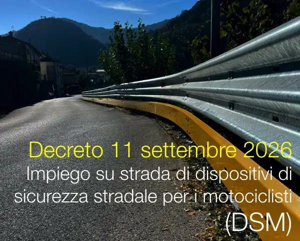 Decreto 11 settembre 2026 / mpiego su strada di dispositivi di sicurezza stradale per i motociclisti (DSM)